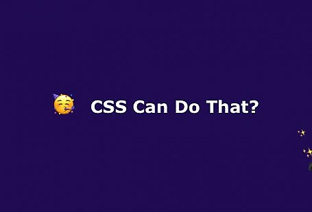 CSS can do that?